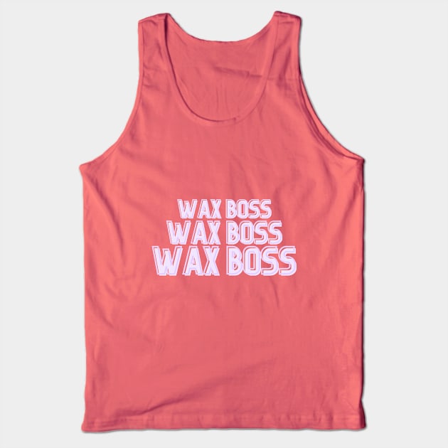 wax boss, scentsy independent consultant Tank Top by scentsySMELL